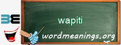 WordMeaning blackboard for wapiti
